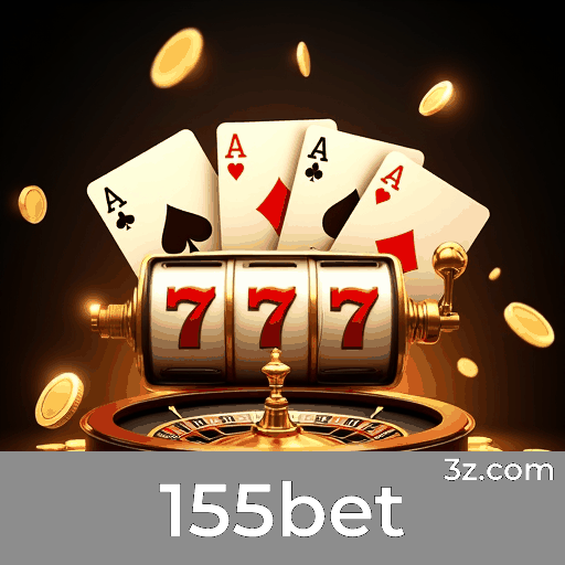 155bet: Bônus Imbatíveis e Ofertas Exclusivas